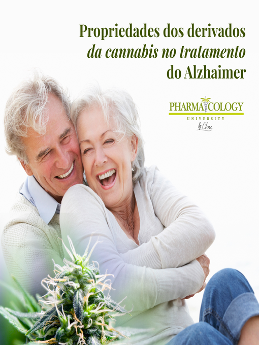 Title details for Propriedades dos derivados da cannabis no tratamento do Alzheimer by Pharmacology University - Available